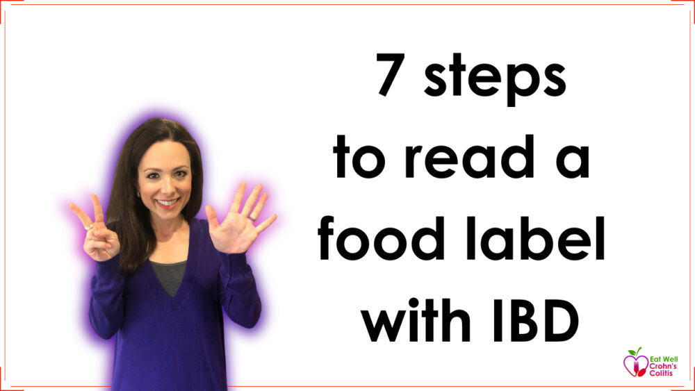 How to Read a Food Label with Crohn’s or UC