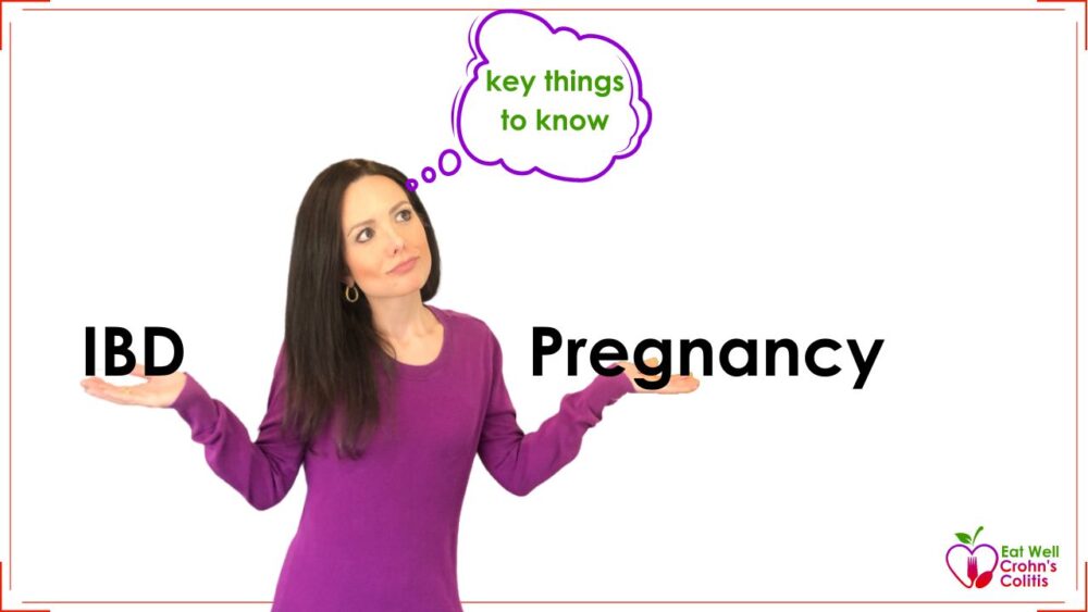 IBD and Pregnancy: Key Things to Know