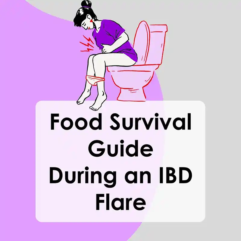 What to Eat During an IBD Flare